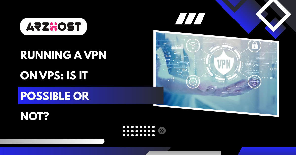 How to Run a VPN on a VPS