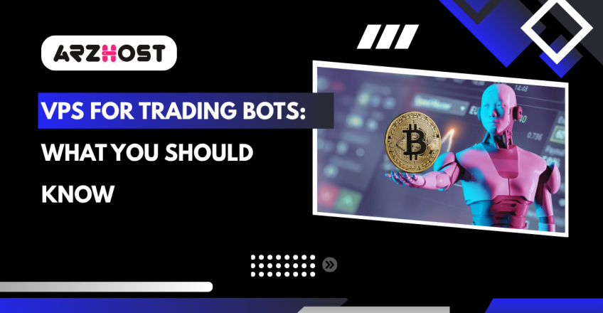 VPS for Trading Bots: What You Should Know