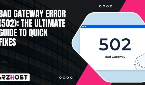 Bad Gateway Error (502) The Ultimate Guide to Quick Fixes