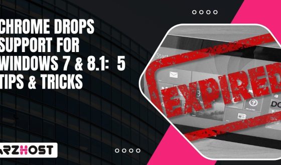 Chrome Drops Support For Windows 7 & 8.1 5 Tips & Tricks (1)