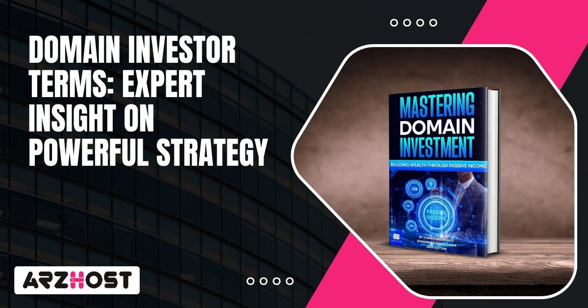 Domain Investor Terms Expert Insight on Powerful Strategy