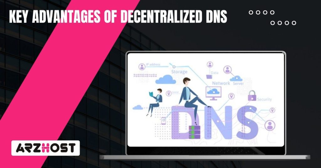 Key Advantages of Decentralized DNS