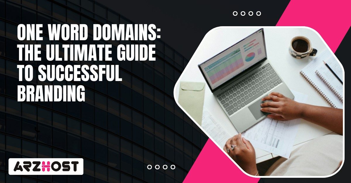 One Word Domains The Ultimate Guide to Successful Branding