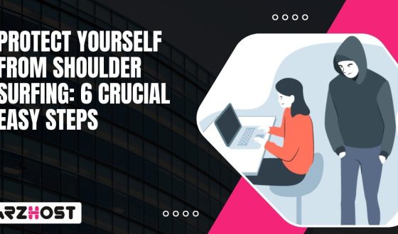 Protect Yourself From Shoulder Surfing 6 Crucial Easy Steps