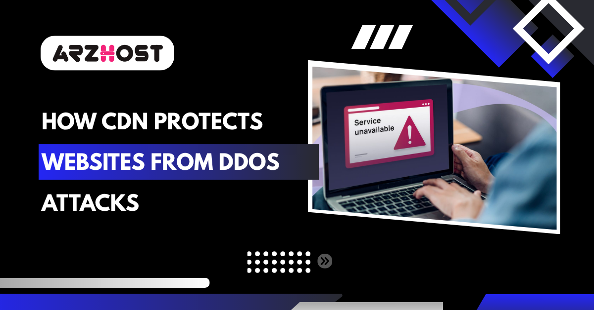 How CDN Protects Websites From DDoS Attacks