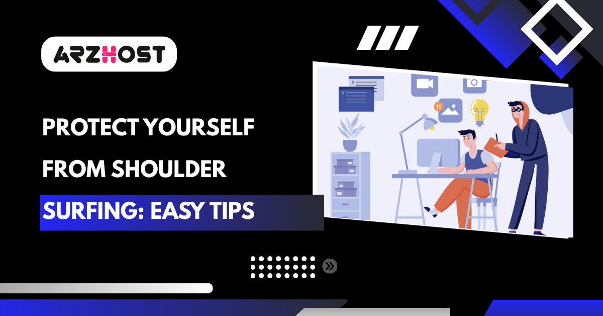 Protect Yourself From Shoulder Surfing