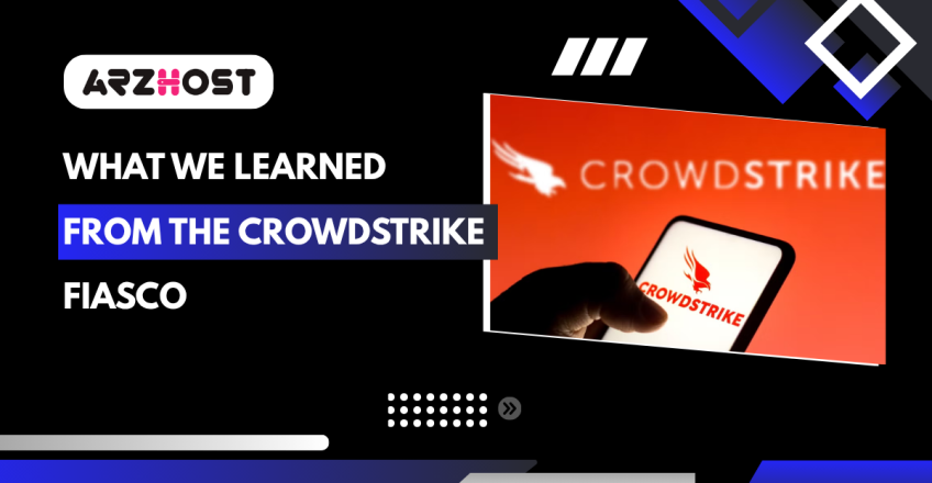 What We Learned From the Crowdstrike Fiasco