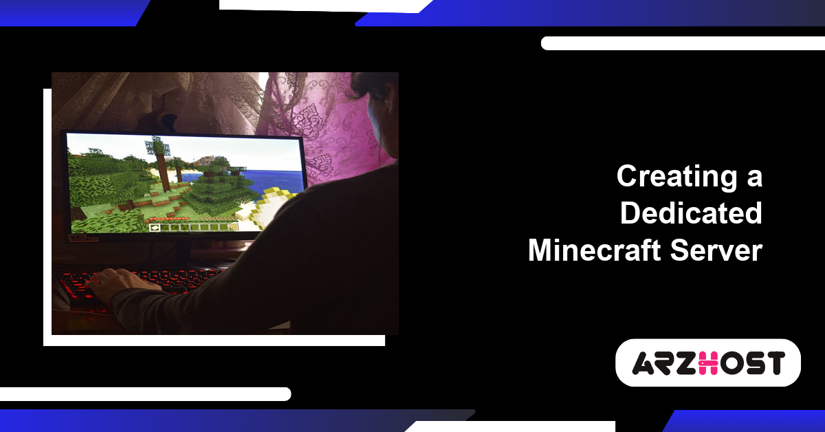 Creating a Dedicated Minecraft Server
