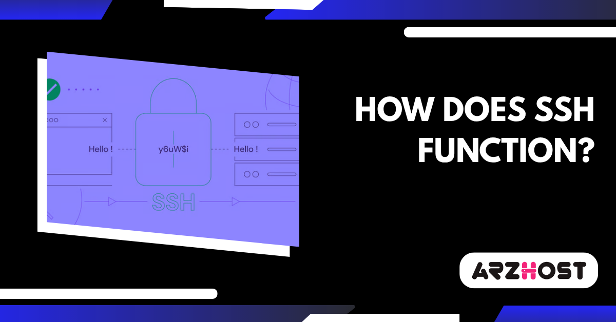 How Does SSH Function?