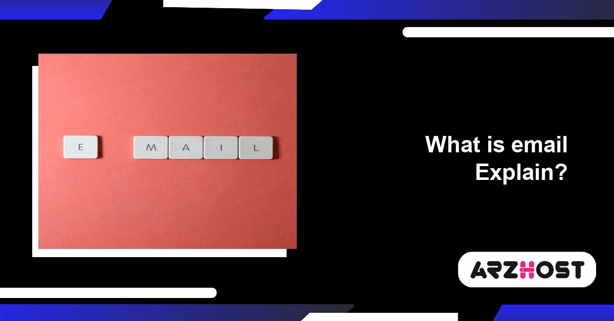 What is email Explain?