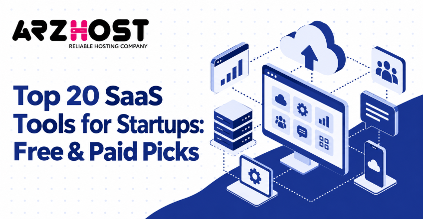 Top SaaS Tools for Startups