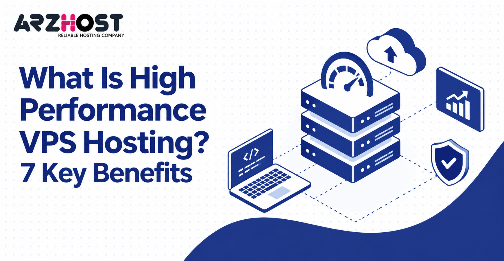 Illustration of high performance VPS hosting featuring powerful servers, a speedometer, cloud upload, coding laptop, analytics chart, and security shield in a blue and white design.